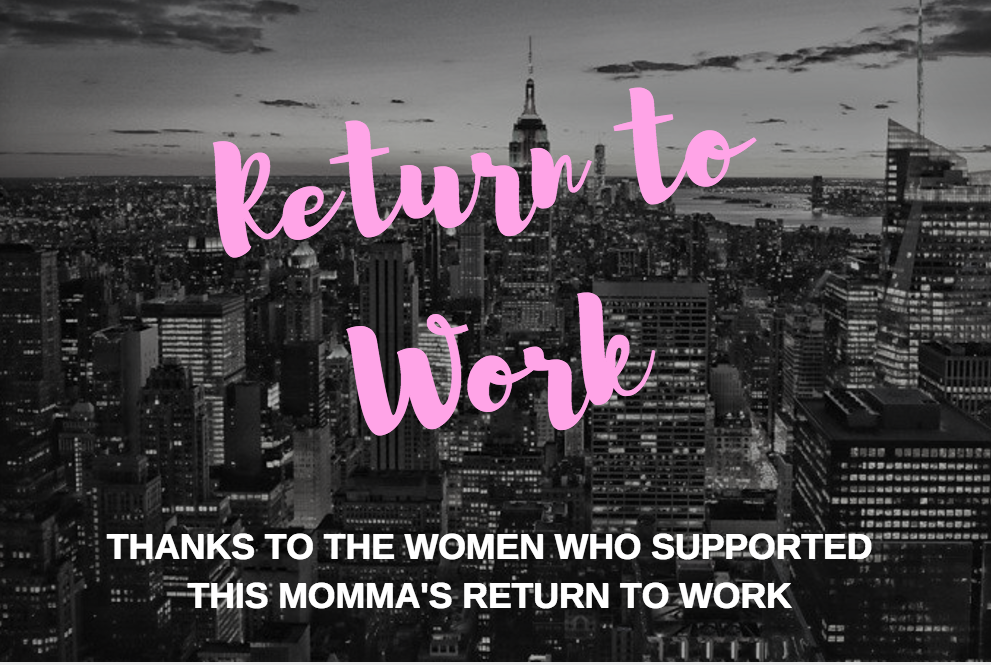 Thanks to the Women Who Supported This Momma's Return to Work