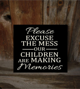 https://www.etsy.com/listing/129051399/please-excuse-the-mess-our-children-are